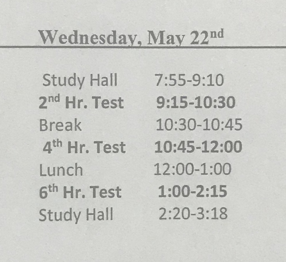 Semester Test Schedule 5/22/19