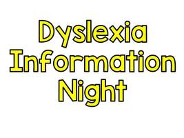 Dyslexia Information Night